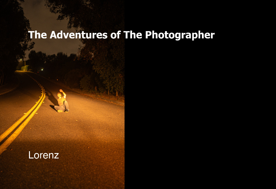 The Adventures of The Photographer